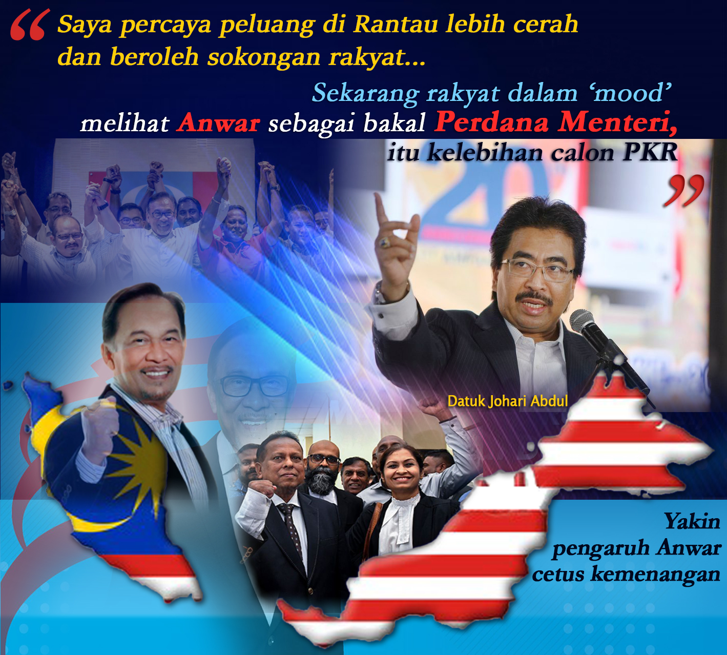 Datuk Johari Abdul_Anwar Ibrahim-PRK_Rantau
